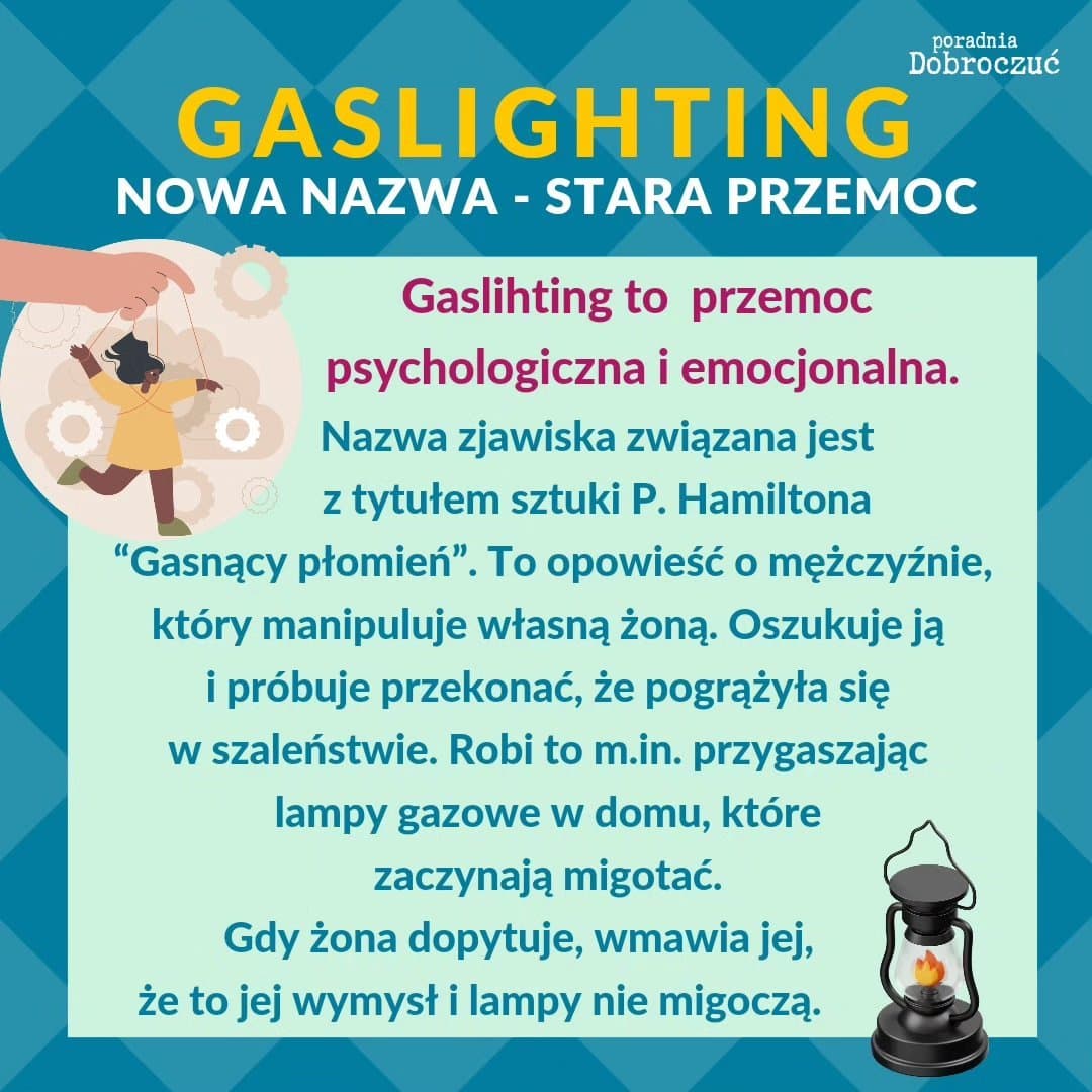 Gaslighting to zjawisko, które wcale nie jest nowe ani rzadkie.